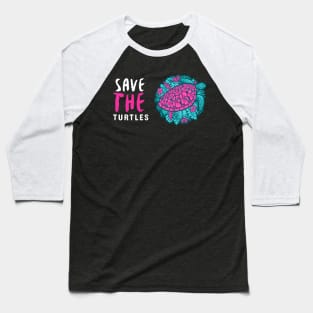 Save the turtles Baseball T-Shirt